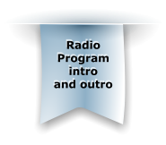 Radio Program intro  and outro